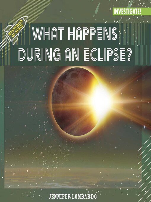 Title details for What Happens During an Eclipse? by Jennifer Lombardo - Available